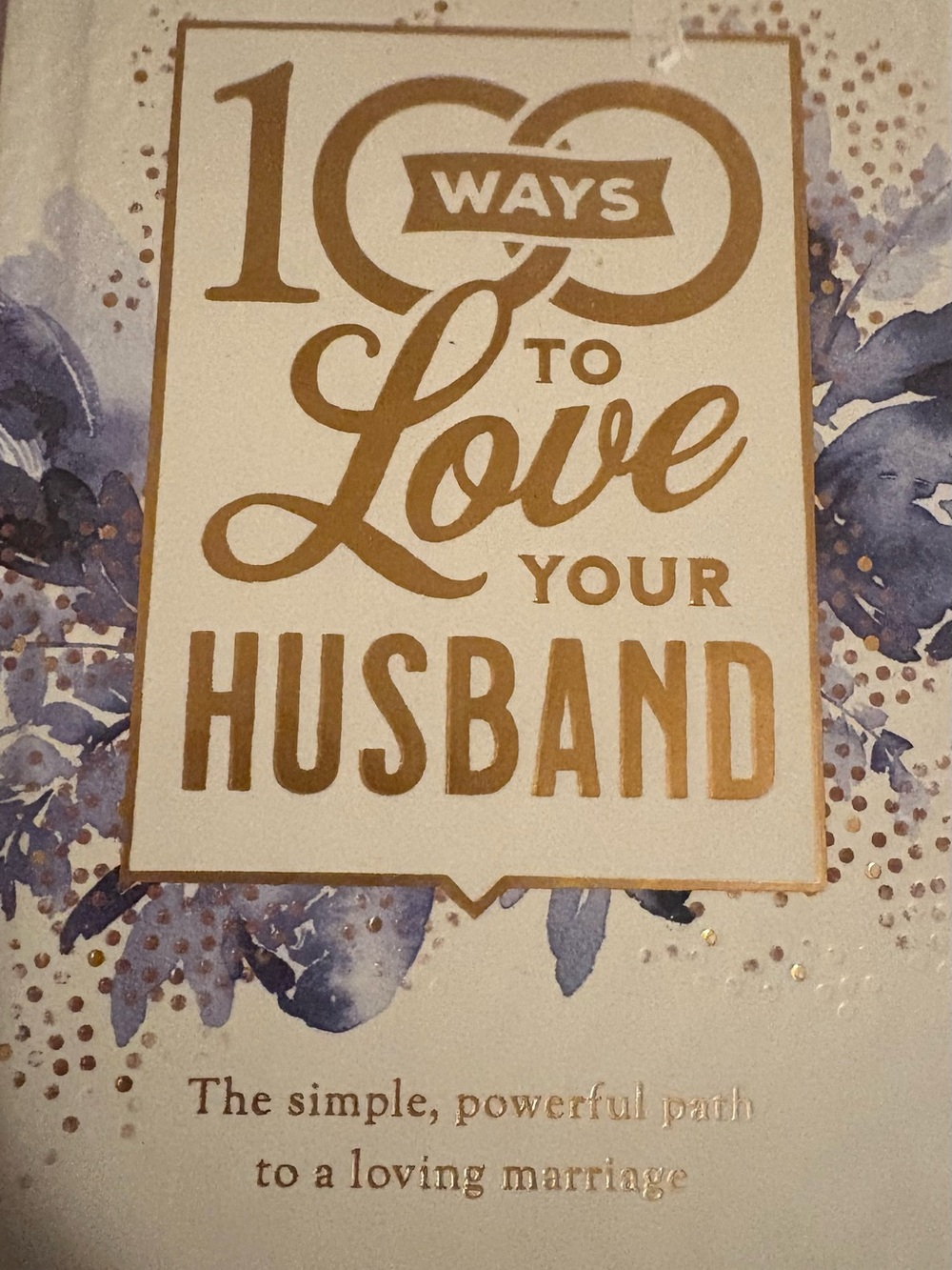 100 Ways to Love Your Husband – Gold & Blue Decorative Book